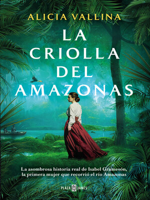 cover image of La criolla del Amazonas